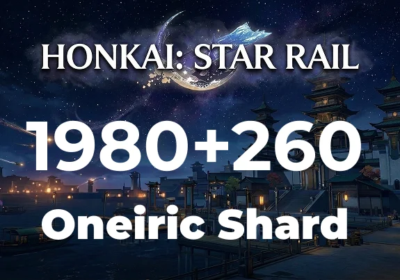 Honkai: Star Rail - 1980+260 Oneiric Shard Direct Top-Up - GLOBAL